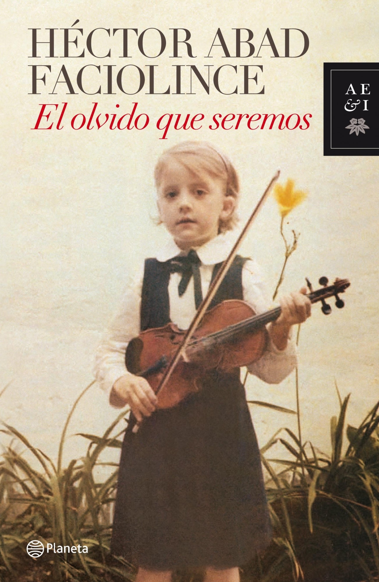 hector abad faciolince el olvido que seremos pdf 18 hector abad faciolince el olvido que seremos pdf 18